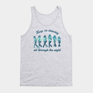 Keep On Dancing Tank Top